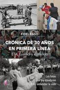 Crnica de 30 aos en primera lnea