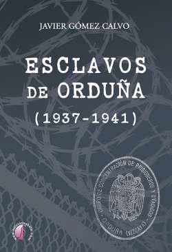 Esclavos de Ordua (1937-1941)