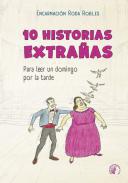 10 historias extraas para leer un domingo por la tarde
