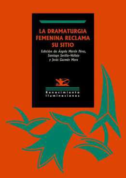 La dramaturgia femenina reclama su sitio