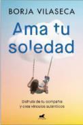 Ama tu soledad