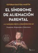 El Sndrome de alineacin parental : a la vanguardia frente al negacionismo del SAP, 2