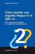 Cmo ensear una segunda lengua en el siglo XXI