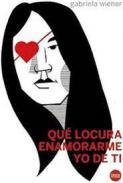 Qu locura enamorarme yo de ti