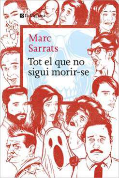 Tot el que no sigui morir-se