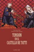 Tensin en el castillo de Tatti