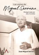 Las visitas de Miguel Serrano