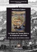 La utopa de Toms Moro y la utopa de Luis Vives