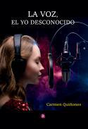 La voz, el yo desconocido