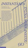Instantnia d'una nova instituci