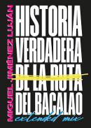 Historia verdadera de la ruta del bacalao