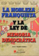 La nobleza franquista y la ley de memoria democrtica