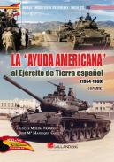 La ayuda americana al Ejército de Tierra español 1954-1963