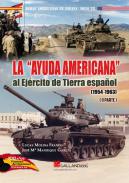 La ayuda americana al Ejrcito de Tierra espaol 1954-1963