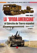 La ayuda americana al Ejército de Tierra Español (1954-1963)