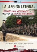 La Legin Letona : letones en la Wehrmacht y la Waffen SS en la Segunda Guerra Mundial, 3