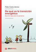 De qu va la transicin energtica