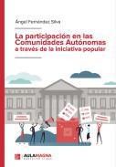 La participacin en las Comunidades Autnomas a travs de la iniciativa popular