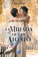 La mirada que me atont