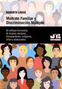 Maltrato familiar y discriminación múltiple