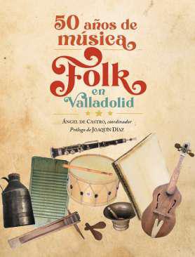 50 aos de msica folk en Valladolid