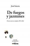 De fuegos y jazmines