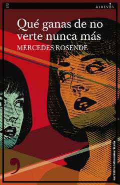 Qu ganas de no verte nunca ms