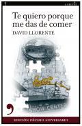 Te quiero porque me das de comer