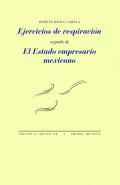 Ejercicios de respiracin ; El Estado empresario mexicano