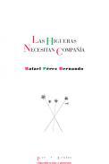 Las higueras necesitan compaa