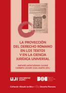 La proyeccin del Derecho Romano en los textos y en la ciencia jurdica universal