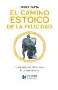 El camino estoico de la felicidad