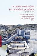 La gestin del agua en la Pennsula Ibrica (siglos XIX y XX)
