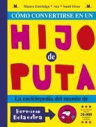 Cmo convertirse en un hijo de puta