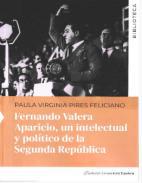 Fernando Valera Aparicio, un intelectual y poltico de la Segunda Repblica