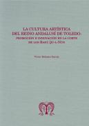 La cultura artstica del reino andalus de Toledo