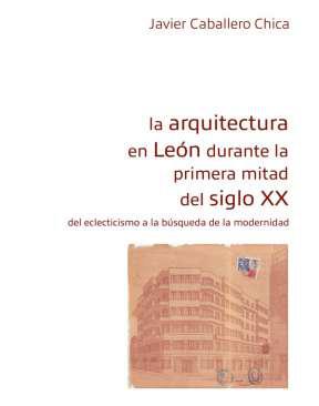 La arquitectura en Len durante la primera mitad del siglo XX