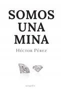Somos una mina