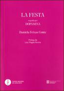 La festa ; Dopamina