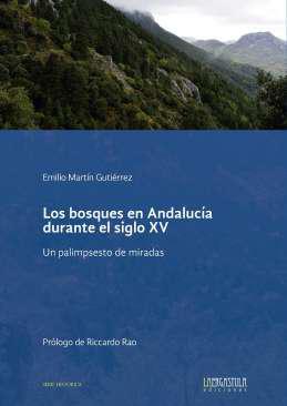 Los bosques en Andaluca durante el siglo XV