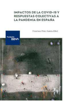 Impactos de la covid-19 y respuestas colectivas a la pandemia en Espaa