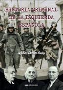 Historia criminal de la izquierda espaola