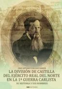 La divisin de Castilla del ejrcito Real del norte en la 1 guerra carlista