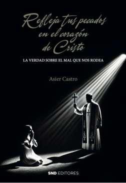 Refleja tus pecados en el corazn de Cristo