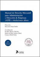 Manual de Derecho mercantil para Administracin y Direccin de Empresas (ADE) y titulaciones afines