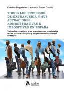 Todos los procesos de extranjera y sus actuaciones administrativas e impositivas en Espaa