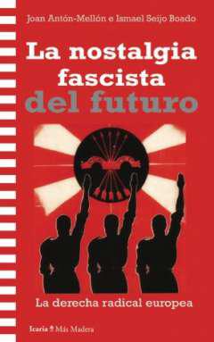 La nostalgia fascista del futuro