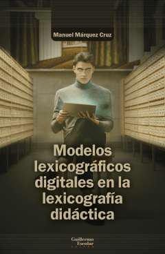 Modelos lexicogrficos digitales en la lexicografa didctica