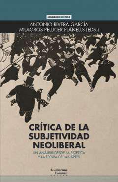 Crtica de la subjetividad neoliberal