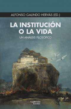 La institucin o la vida
